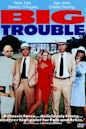 Big Trouble (1986 film)