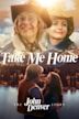 Take Me Home: The John Denver Story