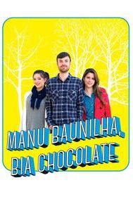 Manu Baunilha, Bia Chocolate