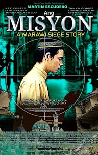 Ang Misyon: A Marawi Siege Story