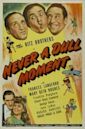 Never a Dull Moment (1943 film)