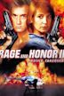 Rage and Honor II