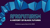 Afrofuturism Exhibition To Open At Smithsonian’s National Museum of African American History and Culture In March 2023