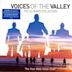 Voices of the Valley: The Ultimate Collection