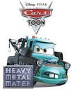 "Mater's Tall Tales" Heavy Metal Mater