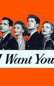 I Want You (1951 film)