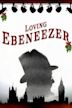 Loving Ebeneezer | Comedy