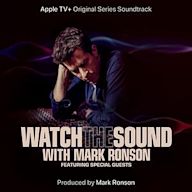 Watch the Sound with Mark Ronson [Original TV Soundtrack]