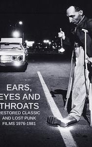 Ears, Eyes and Throats: Restored Classic and Lost Punk Films 1976-1981