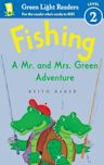 Fishing: A Mr. and Mrs. Green Adventure