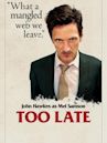 Too Late (2015 film)