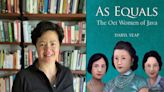 Banking analyst turned author Daryl Yeap talks about her new book, 'As Equals: The Oei Women of Java'