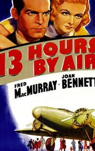 Thirteen Hours by Air