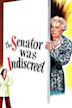 The Senator Was Indiscreet