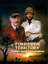 Forbidden Territory: Stanley's Search for Livingstone