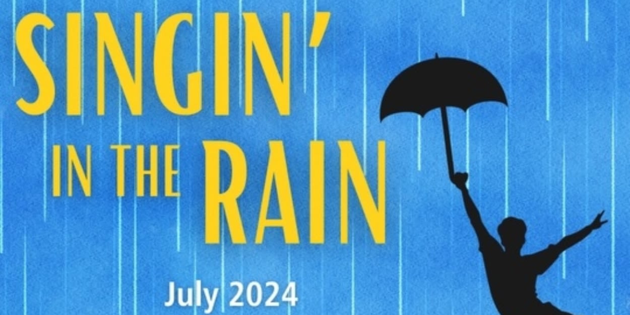 Previews: SINGIN' IN THE RAIN at New Tampa Performing Arts Center