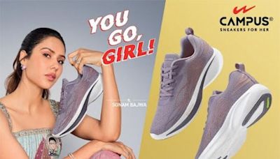 Campus Unveils New Brand Campaign 'You Go Girl'; Launches Women's Sneaker Collection with Sonam Bajwa