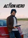 An Action Hero