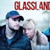 Glassland