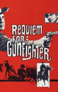 Requiem for a Gunfighter