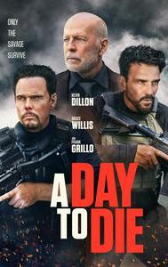 A Day to Die