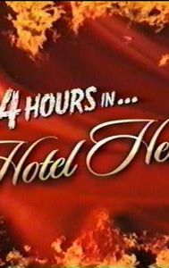 24 Hours in Hotel Hell