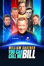 William Shatner: You Can Call Me Bill