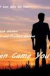 And Then Came You | Drama