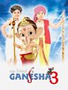 My Friend Ganesha 3