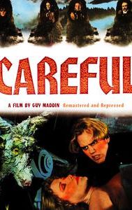 Careful (1992 film)