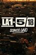 La 1-5/18: Somos uno