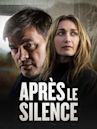 Après le silence