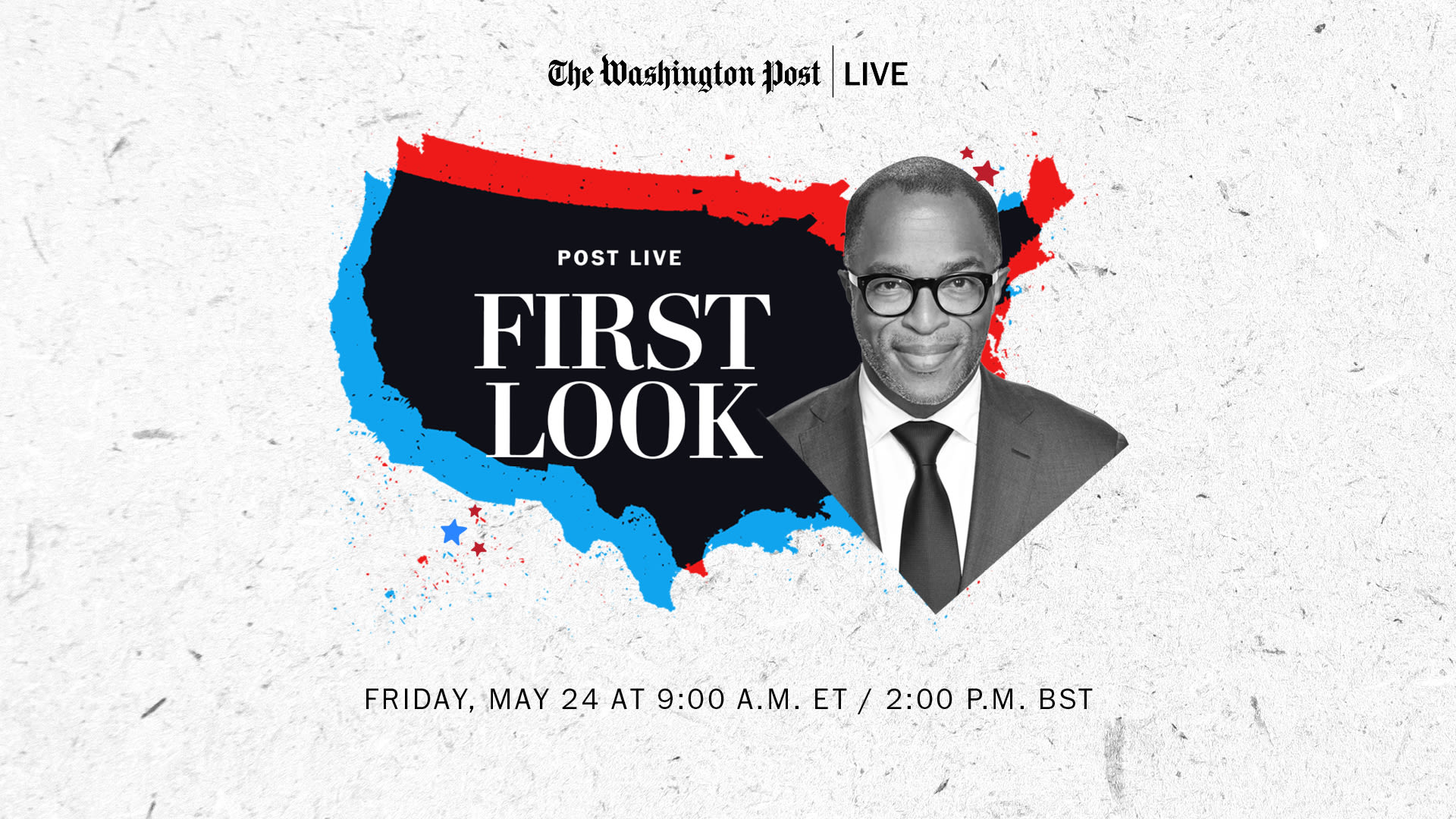 First Look with The Post’s Jonathan Capehart