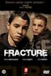 Fracture