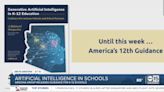 Arizona receives first-ever statewide guidance on artificial intelligence use in K-12 schools