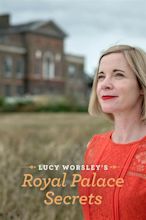 Lucy Worsley's Royal Palace Secrets (2020) — The Movie Database (TMDB)