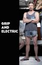 Grip and Electric