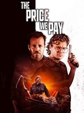 The Price We Pay (2022 film)