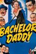 Bachelor Daddy