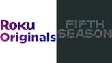 Roku and Fifth Season Ink Distribution Partnership for Unscripted Originals