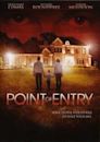 Point of Entry