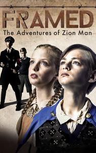 Framed: The Adventures of Zion Man