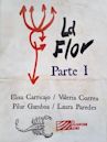 La Flor: Primera Parte