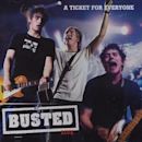 A Ticket for Everyone: Busted Live