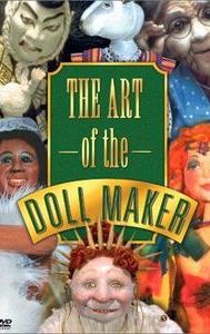 The Art of the Doll Maker