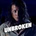 Unbroken