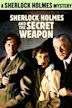 Sherlock Holmes and the Secret Weapon