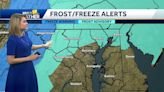 Chilly start to sunny Monday with early Frost Advisory