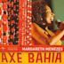 Axe Bahia: O Melhor de Margareth Menezes