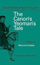 The Canon Yeoman's Prologue and Tale: From the Canterbury Tales by Geoffrey Chaucer